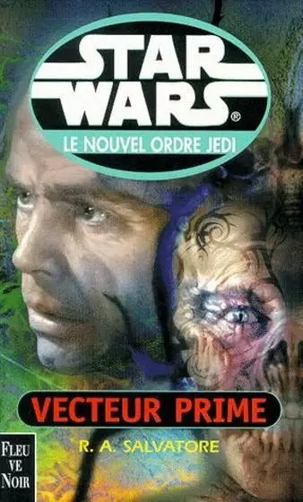 Star Wars : Fleuve Noir - Le Nouvel Ordre Jedi : Vecteur prime (01)