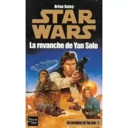 Les aventures de Han Solo : La revanche de Yan Solo (02)