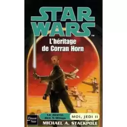 Moi, Jedi : L'héritage de Corran Horn (02)