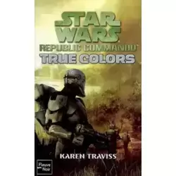 Republic Commando : True colors (03)