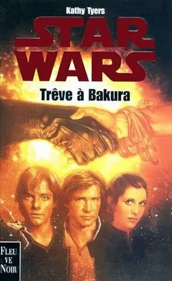 Star Wars : Fleuve Noir - Trêve à Bakura