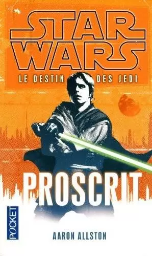 Star Wars : Pocket - Le Destin des Jedi : Proscrit (01)
