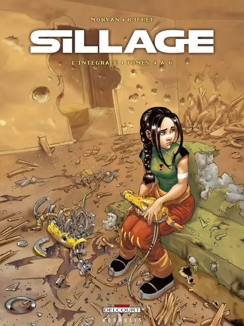 Sillage - L\'intégrale tomes 4 à 6