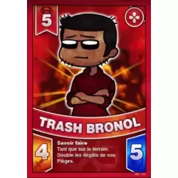 Trash Bronol