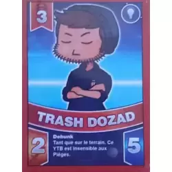 Trash Dozard