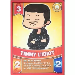 Timmy l'Idiot