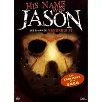 His name was Jason : Les 30 ans de vendredi 13