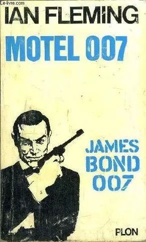James Bond : Plon - Motel 007