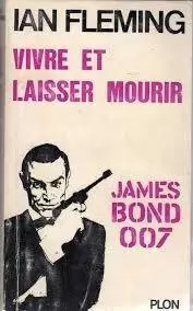 James Bond : Plon - Vivre et laisser mourir