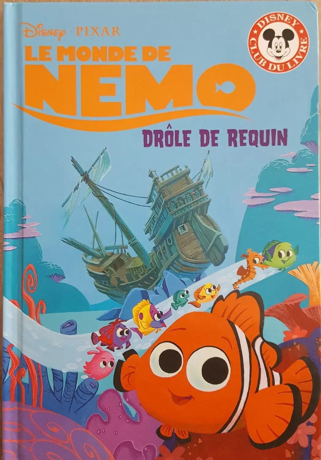Mickey Club du Livre - Le monde de Nemo - Drôle de requin