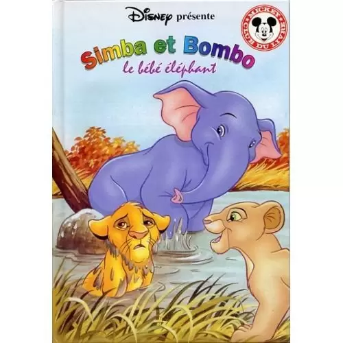 Mickey Club du Livre - Simba et Bombo le bébé éléphant