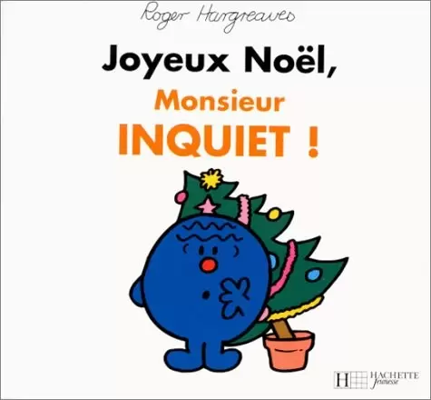 Aventures Monsieur Madame - Joyeux Noël, Monsieur Inquiet