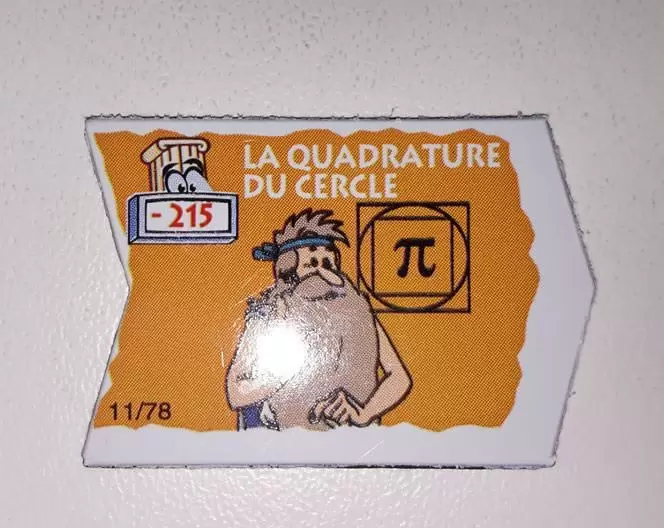 Magnets Le Gaulois - Il était une fois Les Découvreurs - La Quadrature du Cercle