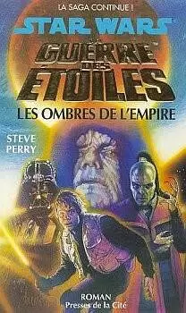 Star Wars : Presses de la cité - Les Ombres de l\'empire