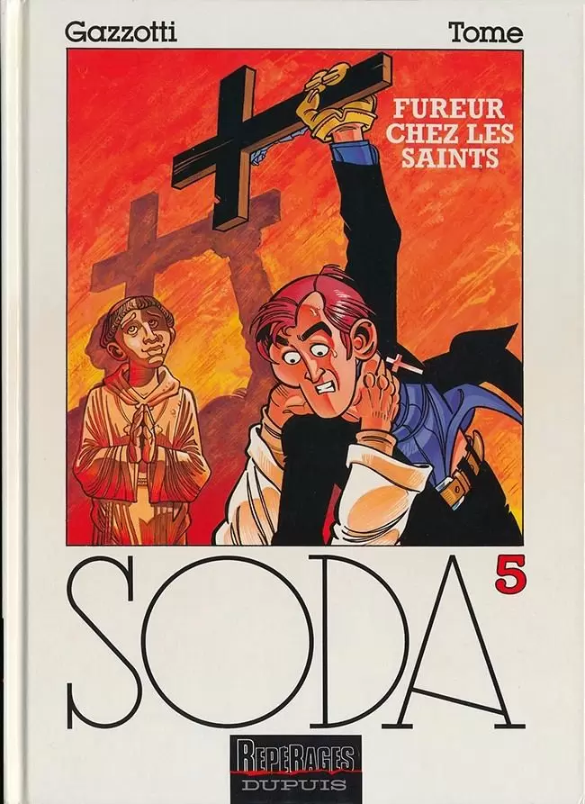Soda - Fureur chez les saints