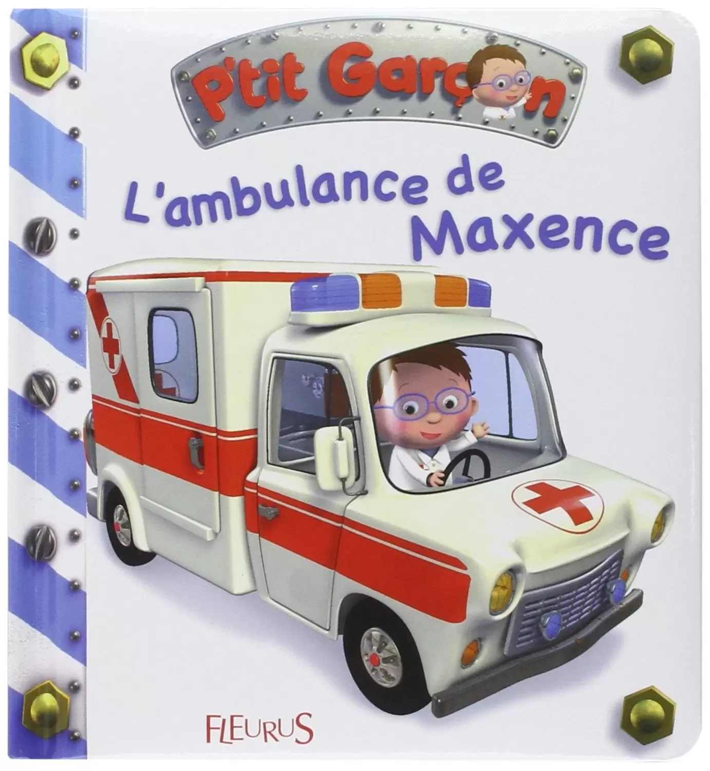 Collection P\'tit Garçon - L\'ambulance de Maxence