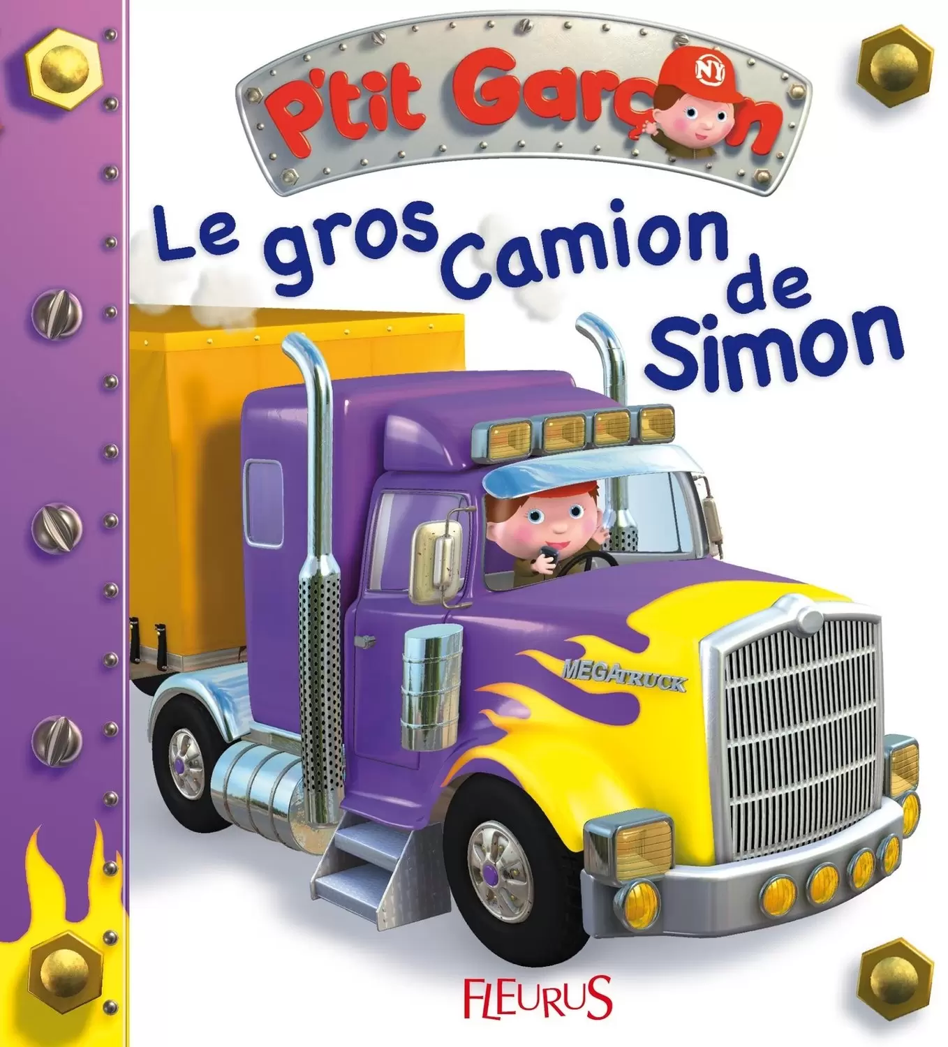 Collection P\'tit Garçon - Le gros camion de Simon
