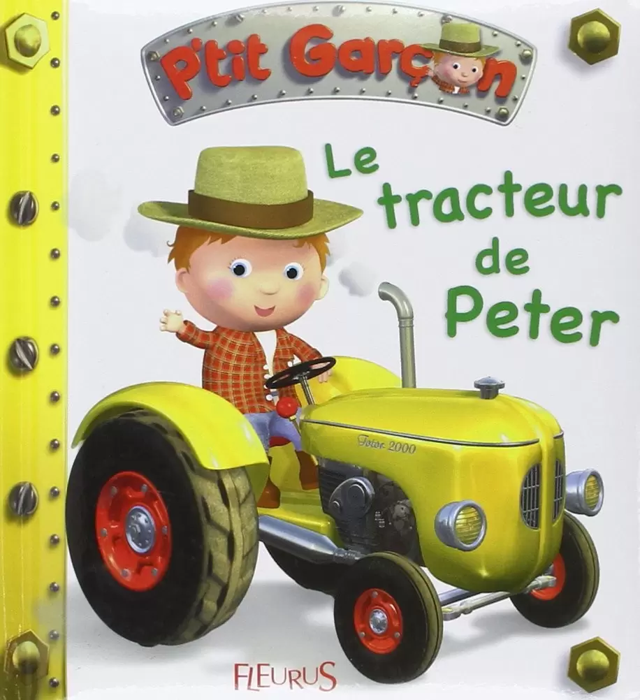 Collection P\'tit Garçon - Le tracteur de Peter