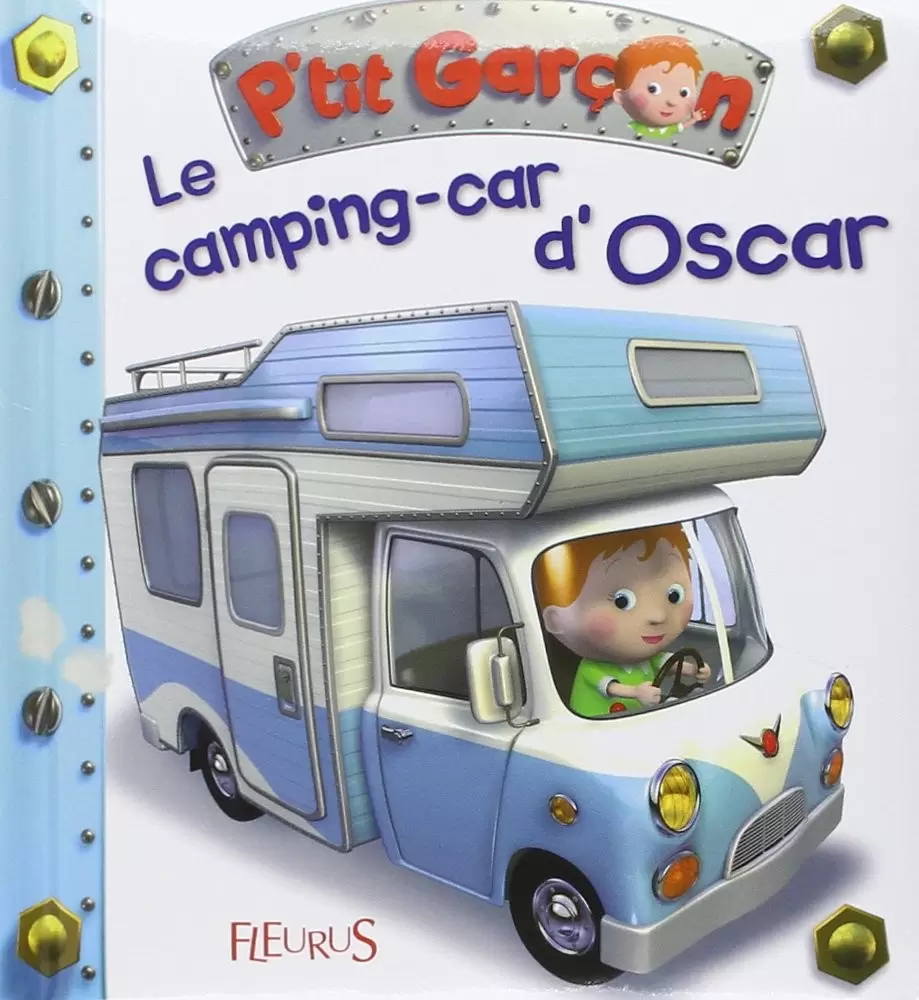 Collection P\'tit Garçon - Le camping car d\'Oscar