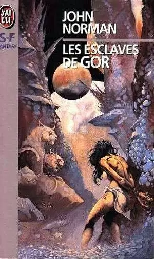John Norman - Les esclaves de Gor