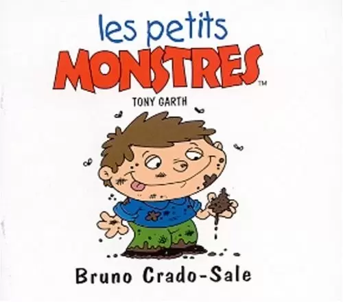 Les petites crapules - Bruno Crado-Sale