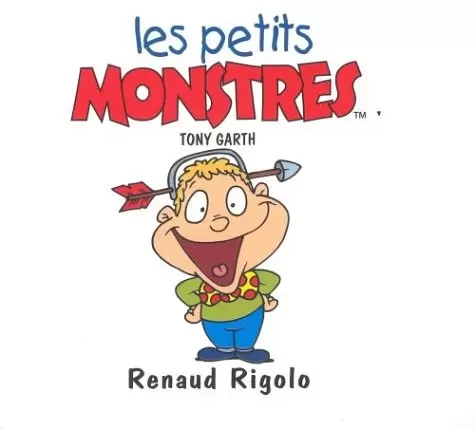 Les petites crapules - Renaud Rigolo