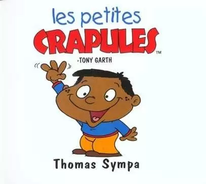 Les petites crapules - Thomas sympa