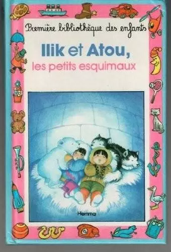 Collection Mini-Club - Ilik et Atouts, les petits esquimaux