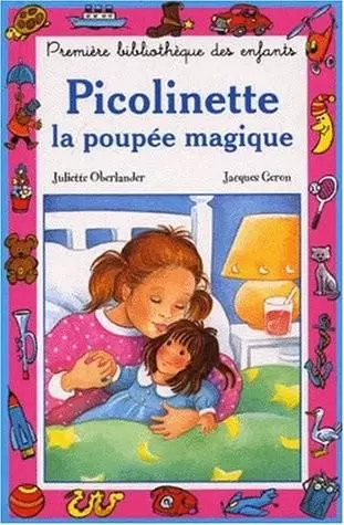 Collection Mini-Club - Picolinette ou la poupée magique