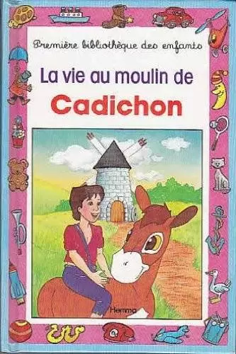 Collection Mini-Club - La vie au moulin de Cadichon
