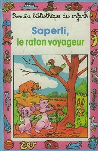 Collection Mini-Club - Saperli, le raton voyageur