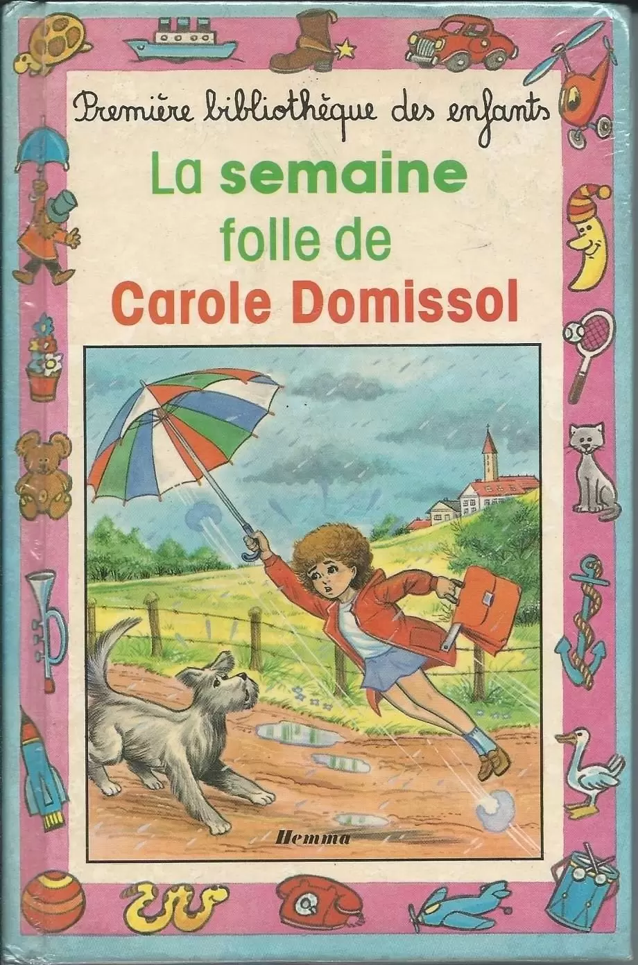 Collection Mini-Club - La semaine folle de Carole Domissol