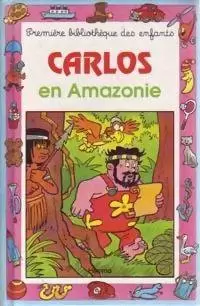 Collection Mini-Club - Carlos en amazonie