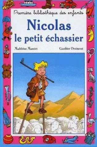 Collection Mini-Club - Nicolas, Le Petit Échassier