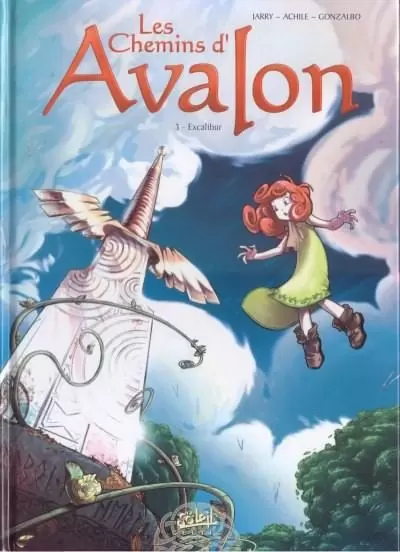 Les chemins d\'Avalon - Excalibur