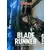 Blade Runner - Le chef-d' oeuvre qui venait du futur