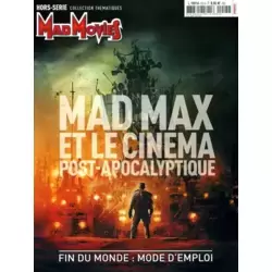 Mad Max et le Cinéma Post-Apocalyptique
