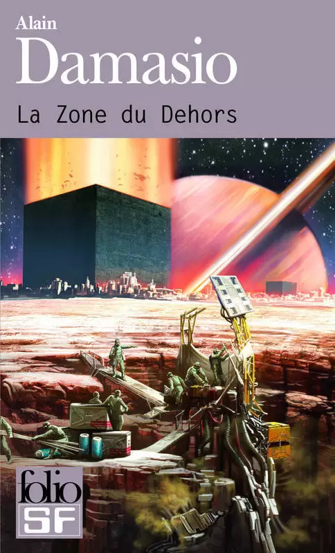 Alain Damasio - La Zone du Dehors