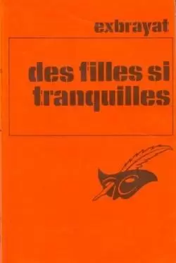 Charles Exbrayat - Des filles si tranquilles