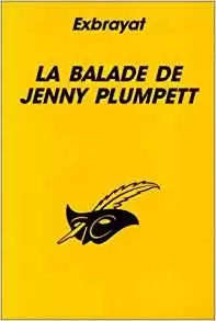 Charles Exbrayat - La balade de Jenny Plumpett