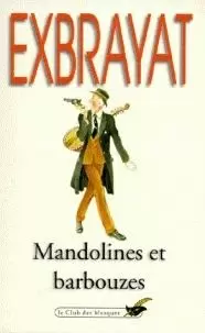 Charles Exbrayat - Mandolines Et Barbouzes