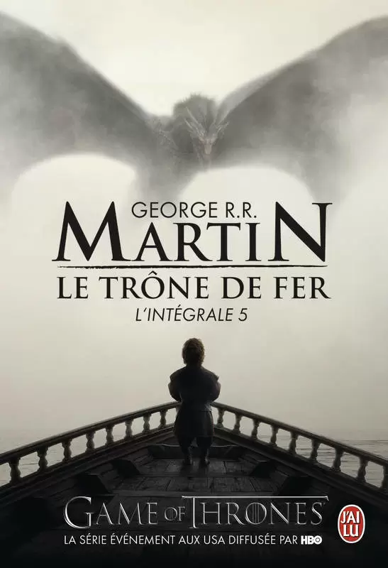 George R.R. Martin - Le Trône de Fer - l\'Intégrale 05