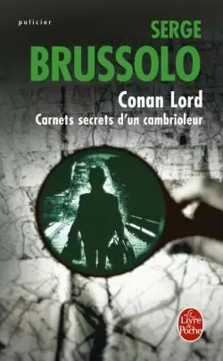 Serge Brussolo - Conan Lord : Carnets Secrets D\'un Cambrioleur