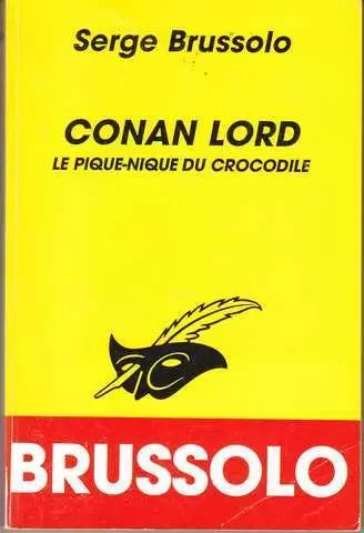 Serge Brussolo - Conan Lord : Le pique-nique du crocodile