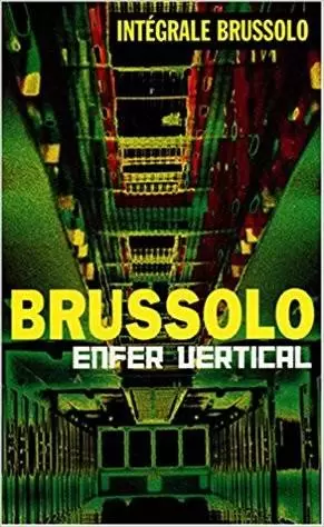 Serge Brussolo - Enfer Vertical