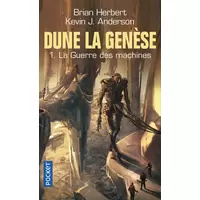 Dune La Genèse 01 -La Guerre des machines