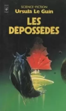 Ursula K. Le Guin - Les Dépossédés
