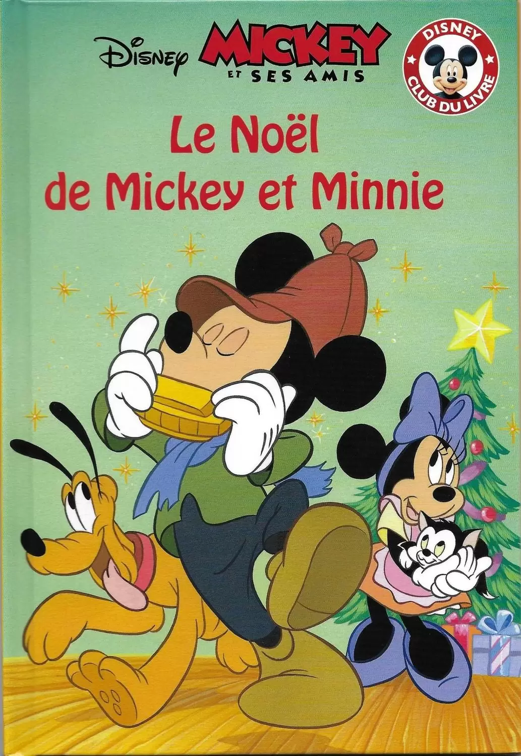 Mickey Club du Livre - Le Noël de Mickey et Minnie