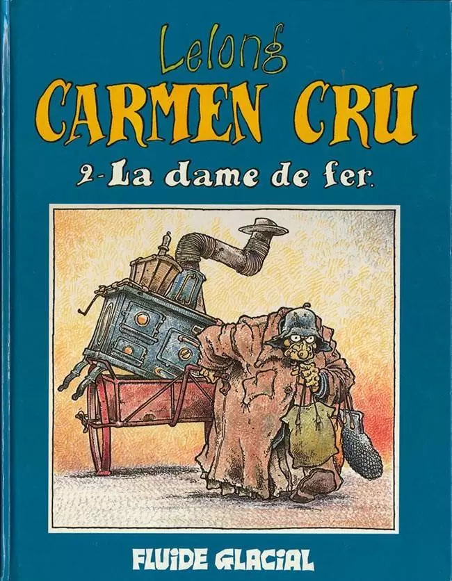 Carmen Cru - La dame de fer