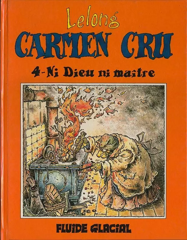 Carmen Cru - Ni Dieu ni maître
